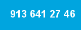 913 641 27 46